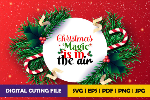 Christmas Magic is in the Air Graphics