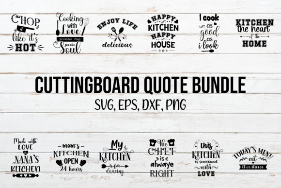 Cutting Board Quote Bundle: Graphics for Crafts