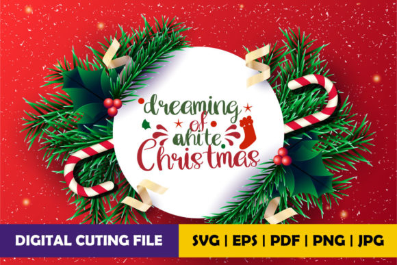 Dreaming of Ahite Christmas Graphics