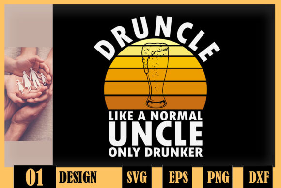 Druncle Funny Drunk Uncle Beer Drinking Graphics