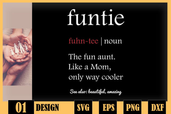Funtie Aunt Definition Mother Day Family Graphics