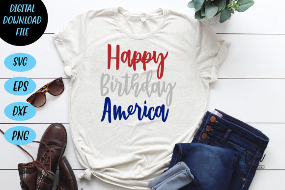 Happy Birthday America SVG: Graphics and Crafts