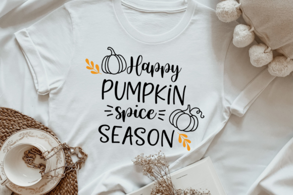 Happy Pumpkin Spice Season Svg Graphics and Crafts