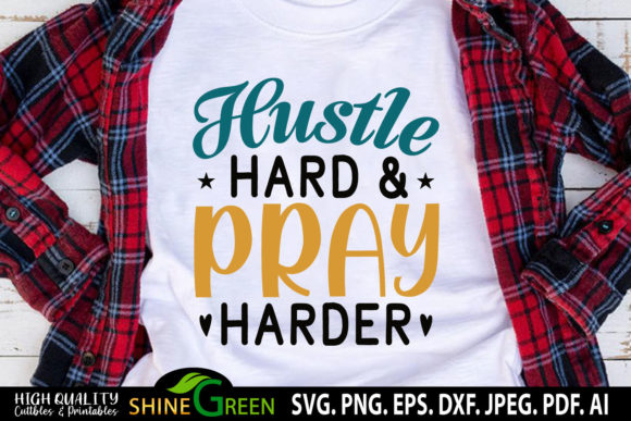 Hustle Hard Pray Harder Graphics for Crafts