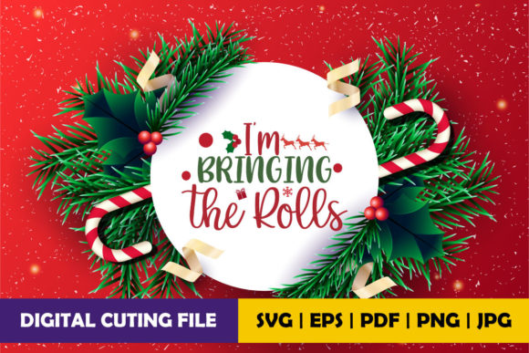 I'm Bringing the Rolls: Graphics and Crafts