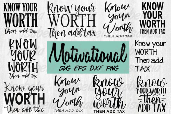 Know Your Worth Then Add Tax Svg Bundle: Graphics and Crafts