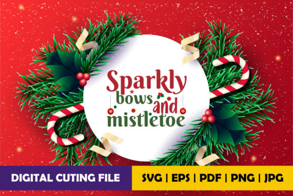 Sparkly Bows and Mistletoe: Graphics for Crafts