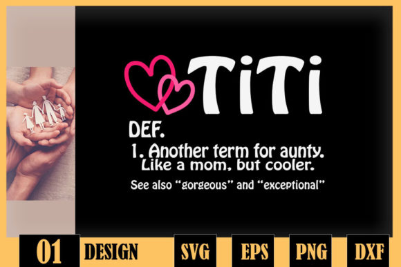 Titi Definition Best Aunt Ever Gigi Graphics & Crafts