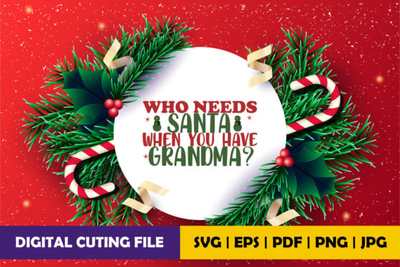 Who Needs When You Have Grandma Graphics