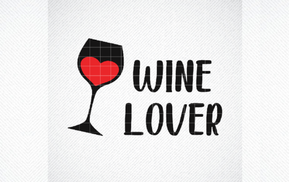 Wine Lover: Graphics and Crafts for Creative Design